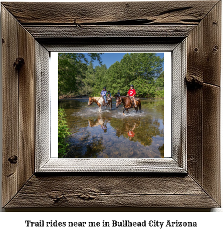 trail rides near me in Bullhead City, Arizona